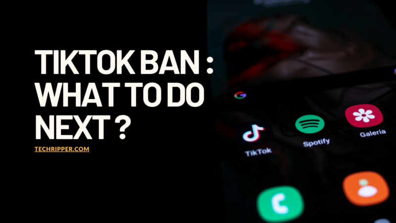 tiktok ban what to do next